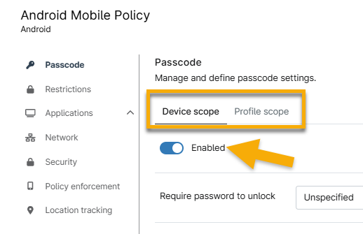 enable passcode policy and define scope.png